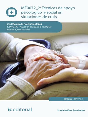 cover image of Técnicas de apoyo psicológico y social en situaciones de crisis. SANT0108